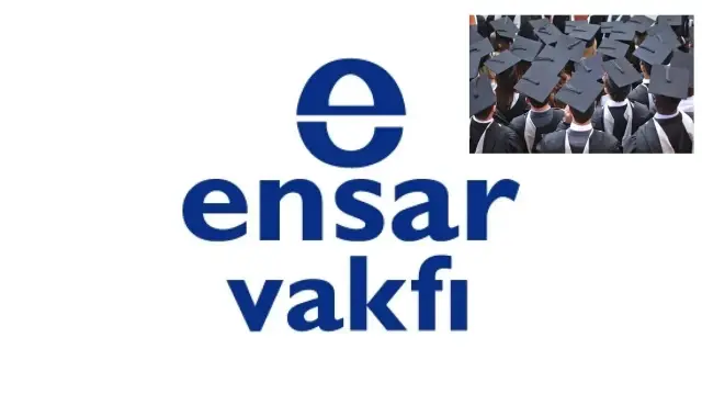 ensar vakfi 20252026 lisans bursu basvurulari basladi CPU2aPUG