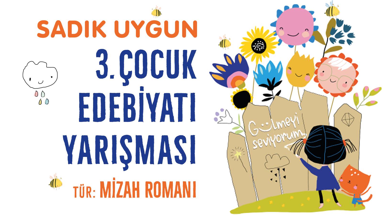 sadik uygun 3 cocuk edebiyati roman yarismasi basliyor YqRZrZFY