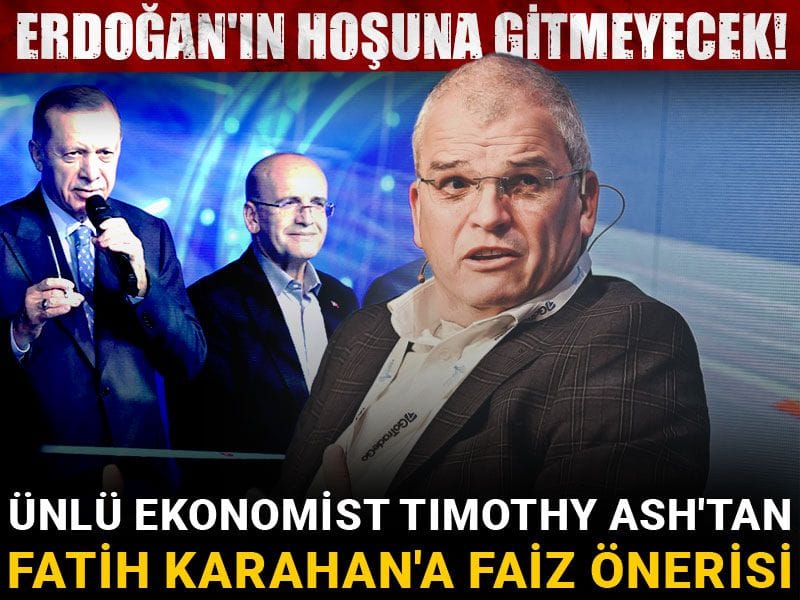 Ünlü Ekonomist Timothy Ash’tan Fatih Karahan’a faiz önerisi: Erdoğan’ın hoşuna gitmeyecek!